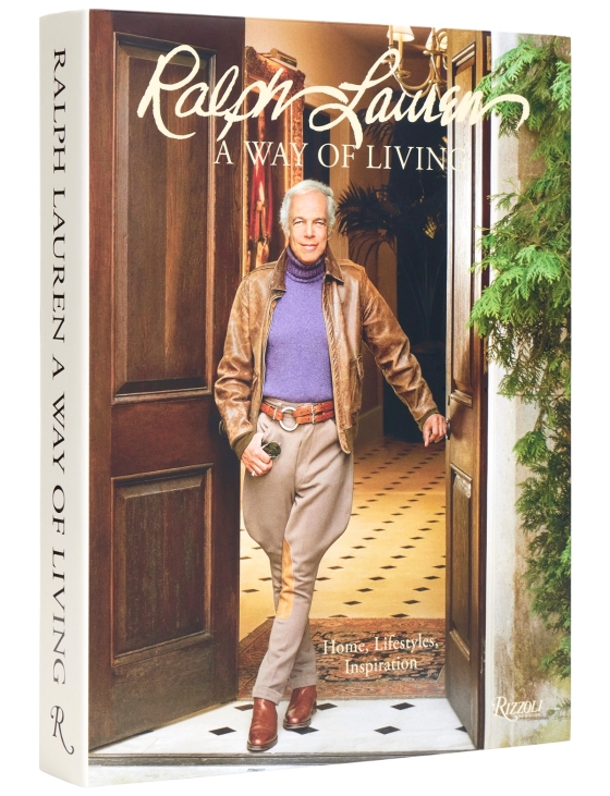 Ralph Lauren: A Way of Living by Ralph Lauren (Rizzoli)